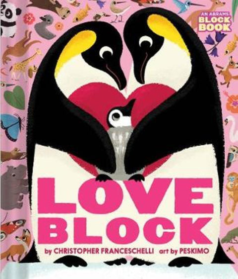 Loveblock (An Abrams Block Book) by Christopher Franceschelli - 9781419731532