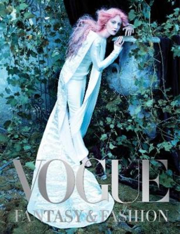 Vogue: Fantasy & Fashion by Vogue editors - 9781419733321