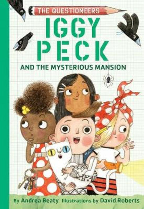 Iggy Peck and the Mysterious Mansion by Andrea Beaty - 9781419736926