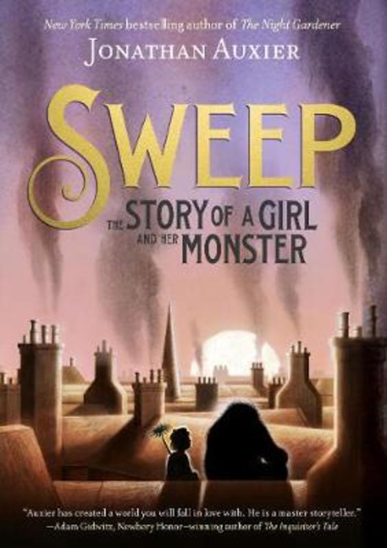 Sweep: The Story of a Girl and Her Monster by Jonathan Auxier - 9781419737022