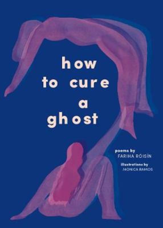 How to Cure a Ghost by Fariha Roisin - 9781419737565