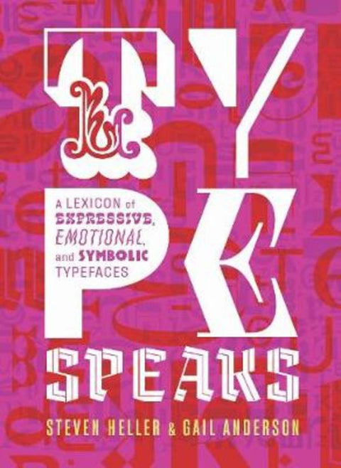 Type Speaks by Steven Heller - 9781419738050