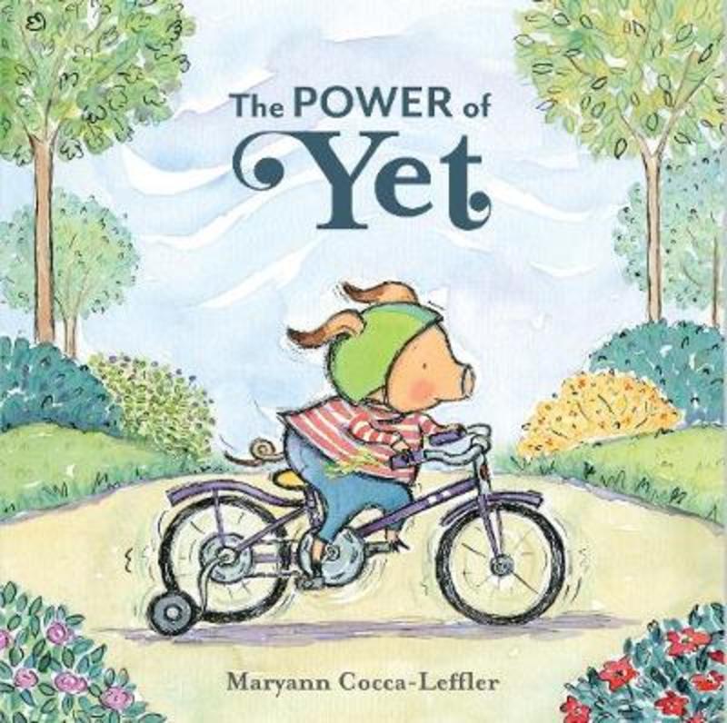 The Power of Yet by Maryann Cocca-Leffler - 9781419740039