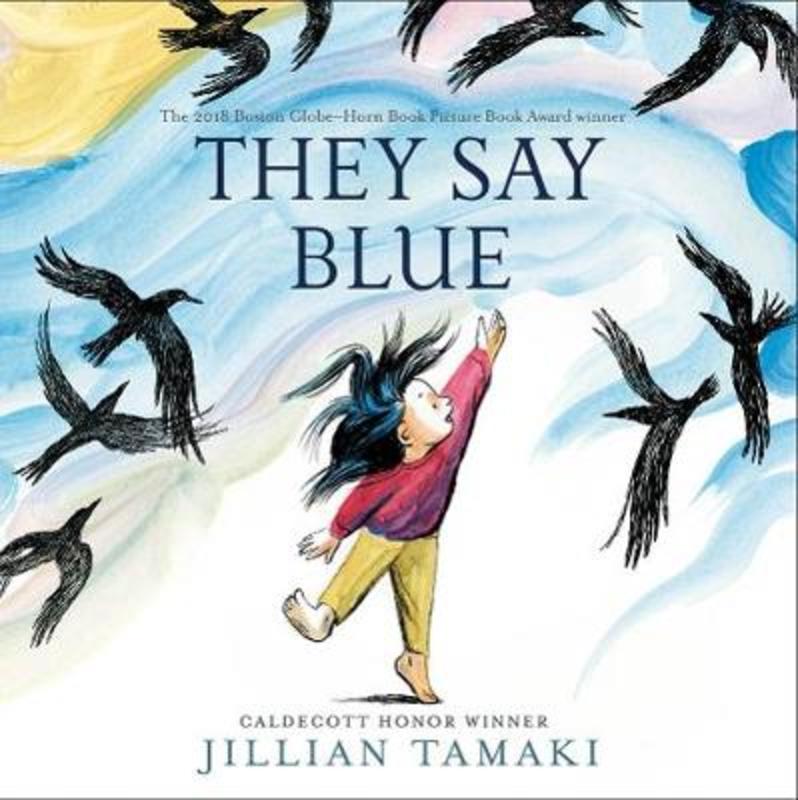 They Say Blue by Jillian Tamaki - 9781419740961