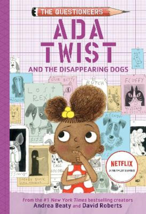 Ada Twist and the Disappearing Dogs: (The Questioneers Book #5) by Andrea Beaty - 9781419743528