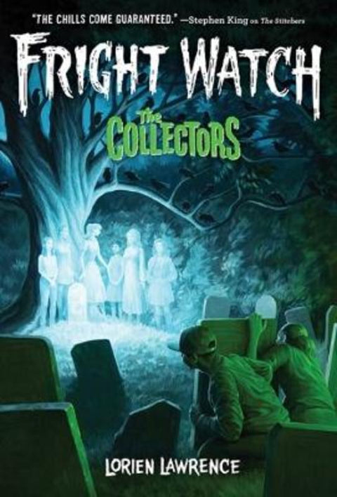 The Collectors (Fright Watch #2) by Lorien Lawrence - 9781419749674