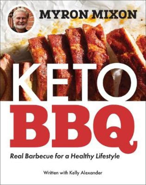 Myron Mixon: Keto BBQ by Myron Mixon - 9781419751189