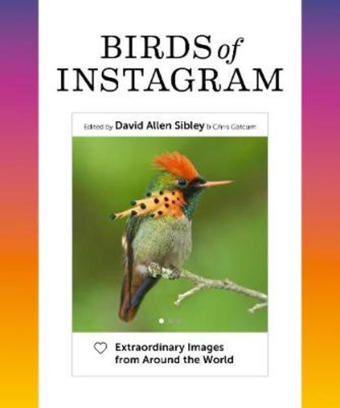 Birds of Instagram by David Allen Sibley - 9781419751707