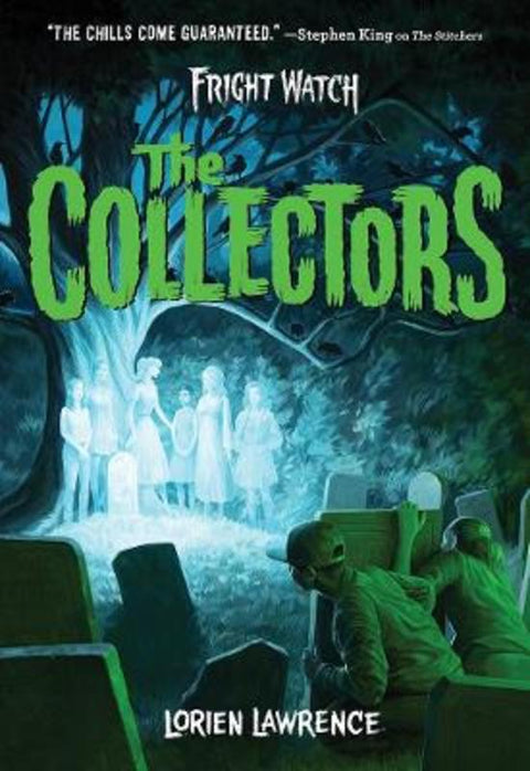 The Collectors (Fright Watch #2) by Lorien Lawrence - 9781419756047