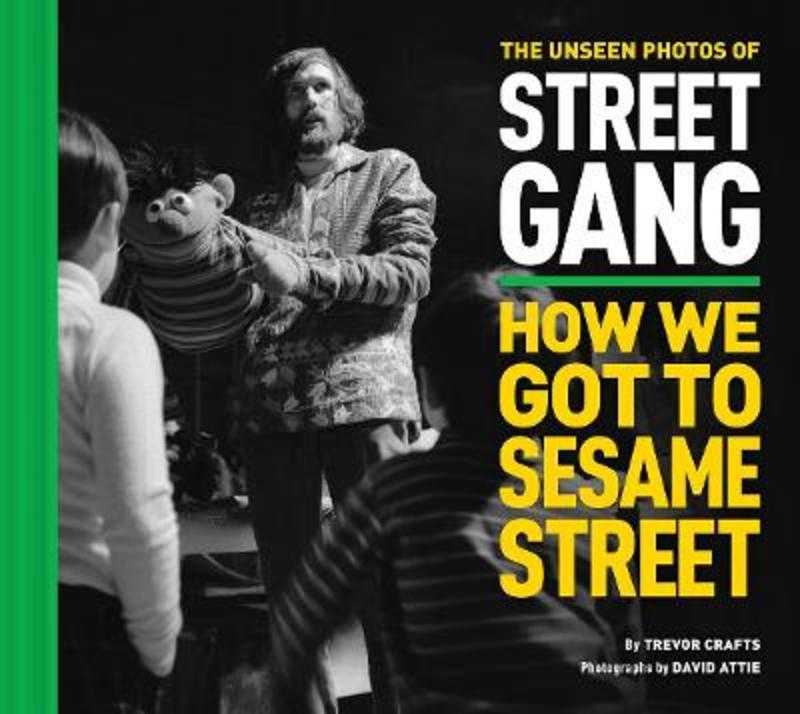 The Unseen Photos of Street Gang by Trevor Crafts - 9781419758409
