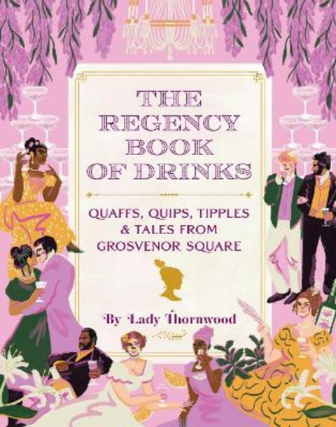 The Regency Book of Drinks by Amy Finley - 9781419759246