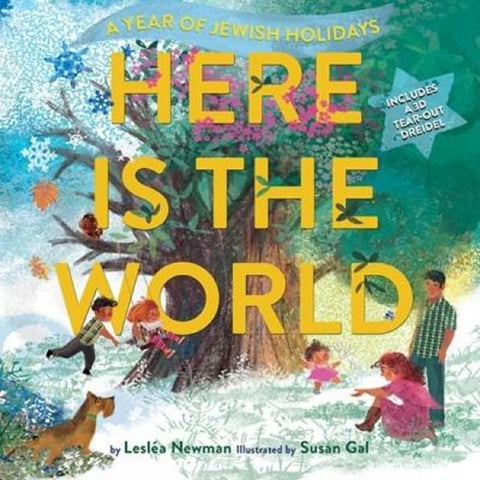 Here Is the World: A Year of Jewish Holidays by Leslea Newman - 9781419764639