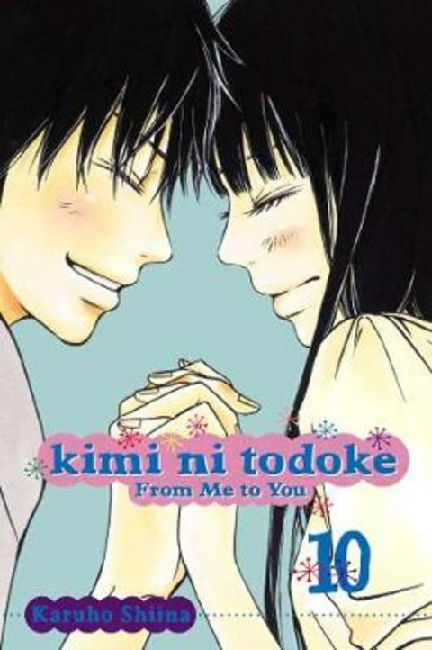 Kimi ni Todoke: From Me to You, Vol. 10 by Karuho Shiina - 9781421538228