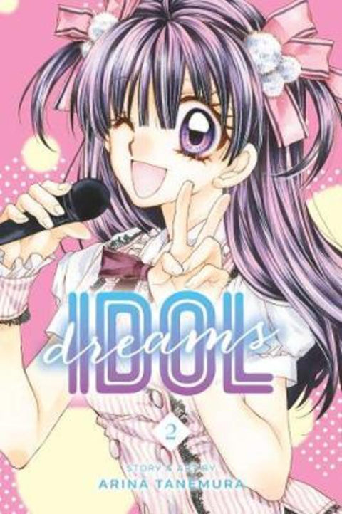 Idol Dreams, Vol. 2 : Volume 2 by Arina Tanemura - 9781421582573
