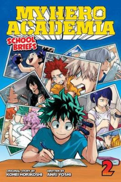 My Hero Academia: School Briefs, Vol. 2 by Kohei Horikoshi - 9781421582719