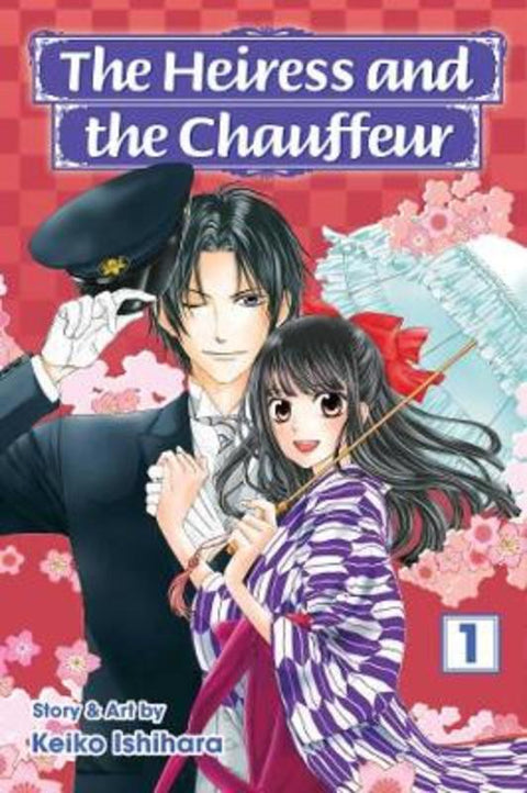 The Heiress and the Chauffeur, Vol. 1 by Keiko Ishihara - 9781421586458