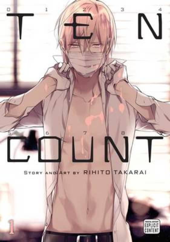 Ten Count, Vol. 1 by Rihito Takarai - 9781421588025