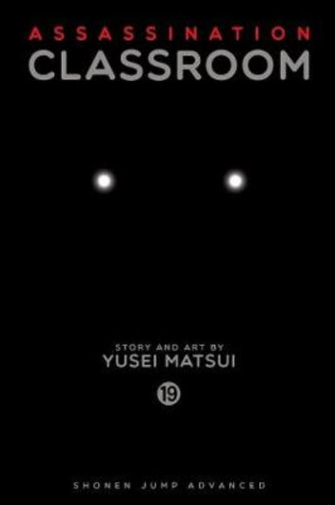 Assassination Classroom, Vol. 19 by Yusei Matsui - 9781421593371