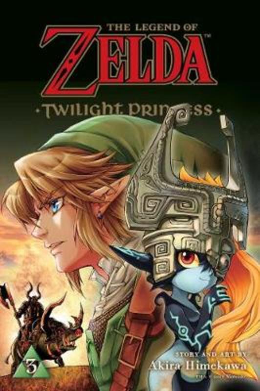 The Legend of Zelda: Twilight Princess, Vol. 3 by Akira Himekawa - 9781421598260