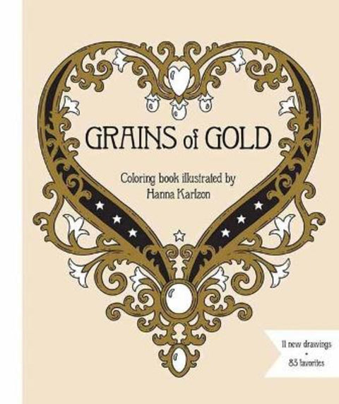 Grains of Gold Coloring Book by Hanna Karlzon - 9781423658337