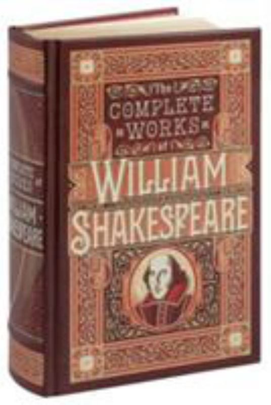 The Complete Works of William Shakespeare (Barnes & Noble Collectible Editions) by William Shakespeare - 9781435154476