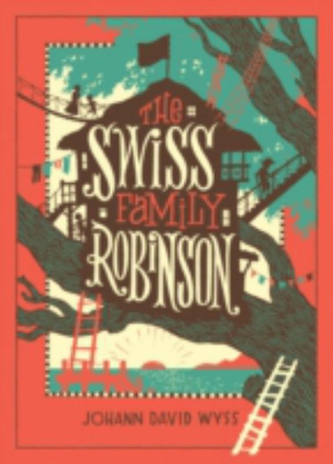The Swiss Family Robinson (Barnes & Noble Collectible Editions) by Johann David Wyss - 9781435162198