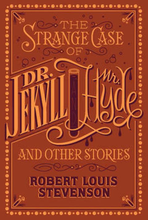 The Strange Case of Dr. Jekyll and Mr. Hyde and Other Stories (Barnes & Noble Collectible Editions) by Robert Louis Stevenson - 9781435163096