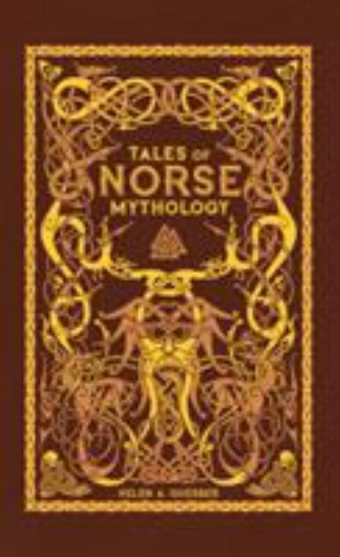 Tales of Norse Mythology (Barnes & Noble Omnibus Leatherbound Classics) by Helen A. Guerber - 9781435164987