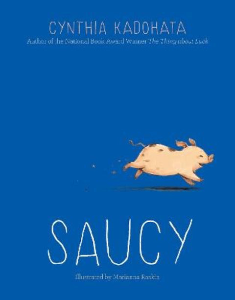Saucy by Cynthia Kadohata - 9781442412798
