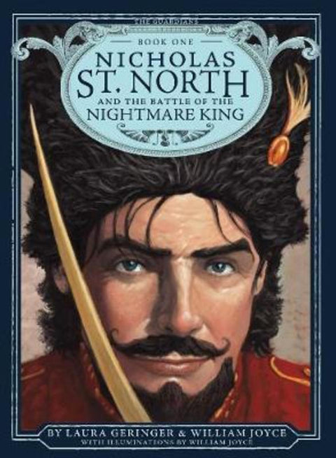 Nicholas St. North and the Battle of the Nightmare King by William Joyce - 9781442430495