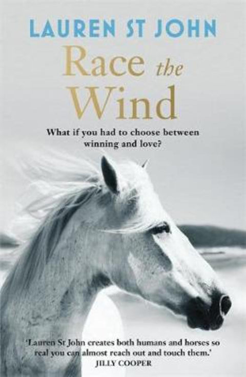 The One Dollar Horse: Race the Wind by Lauren St John - 9781444007978