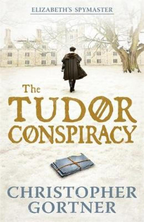 The Tudor Conspiracy by Christopher Gortner - 9781444720877