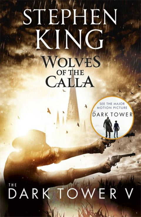 The Dark Tower V: Wolves of the Calla by Stephen King - 9781444723489
