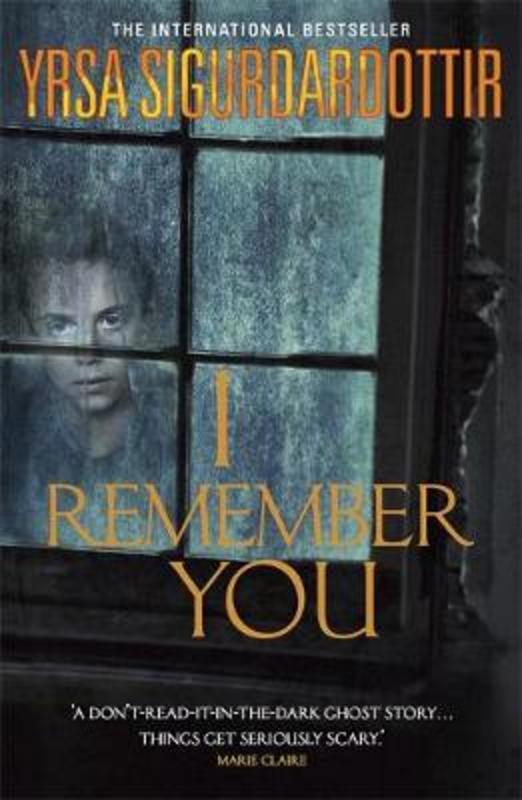 I Remember You by Yrsa Sigurdardottir - 9781444729269