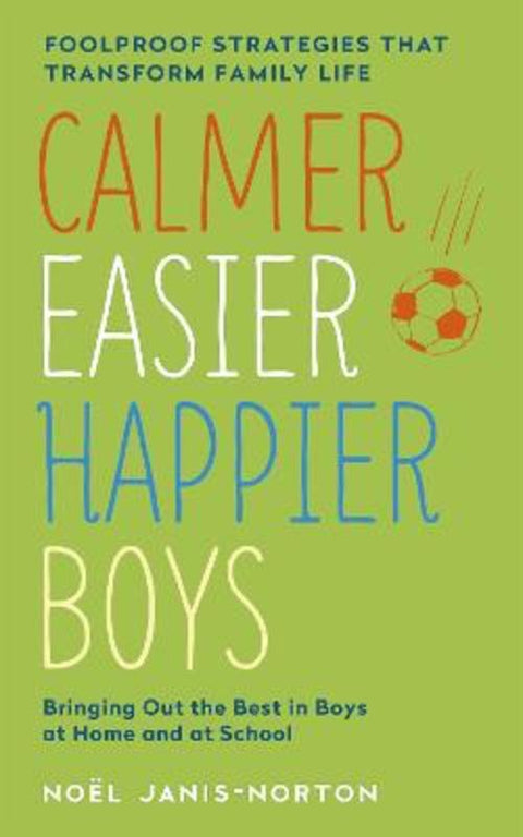 Calmer, Easier, Happier Boys by Noel Janis-Norton - 9781444753479