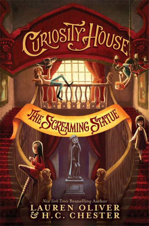 Curiosity House: The Screaming Statue (Book Two) by Lauren Oliver - 9781444777253