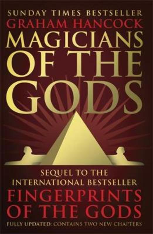 Magicians of the Gods by Graham Hancock - 9781444779707