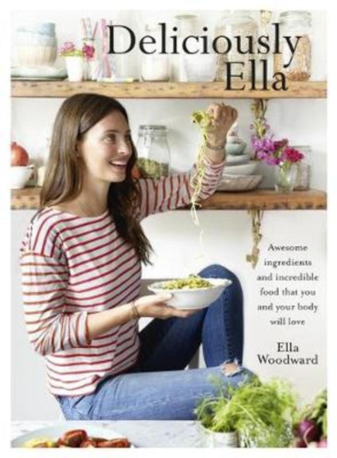 Deliciously Ella by Ella Mills (Woodward) - 9781444795004