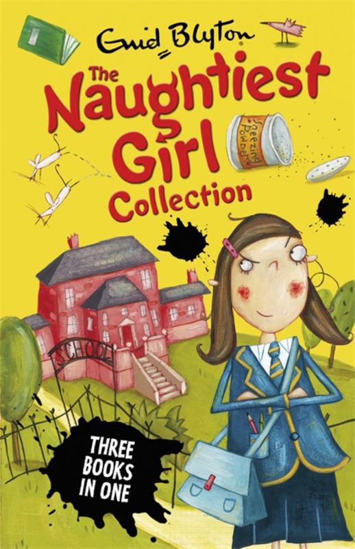 The Naughtiest Girl Collection 1 by Enid Blyton - 9781444910605