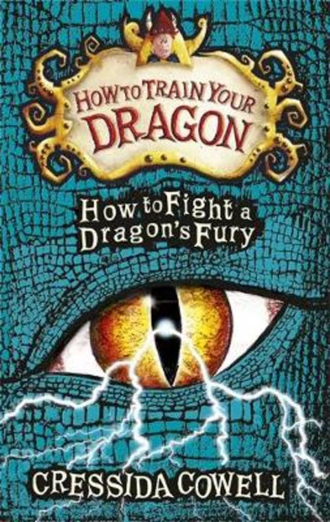How to Train Your Dragon: How to Fight a Dragon's Fury by Cressida Cowell - 9781444916584