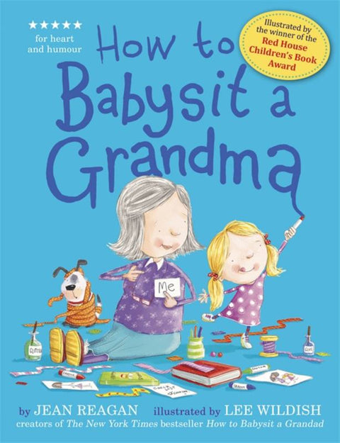 How to Babysit a Grandma by Jean Reagan - 9781444918120