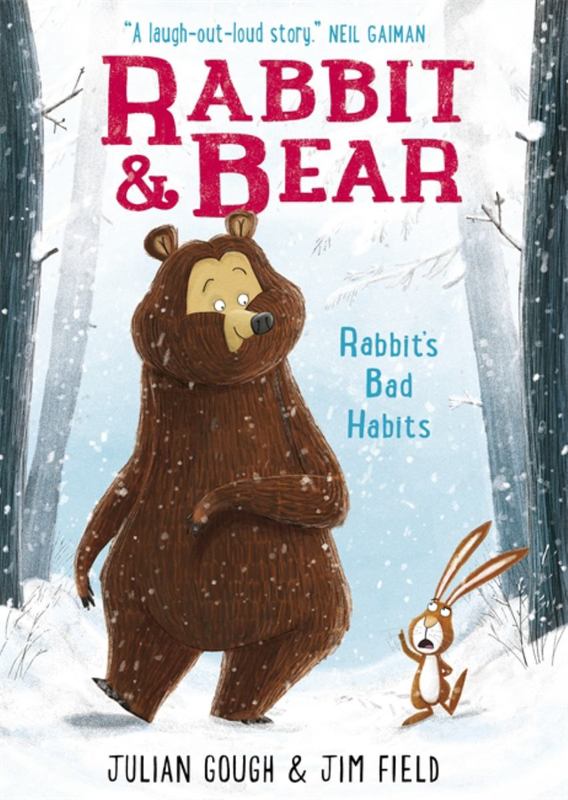 Rabbit and Bear: Rabbit's Bad Habits by Julian Gough - 9781444921687