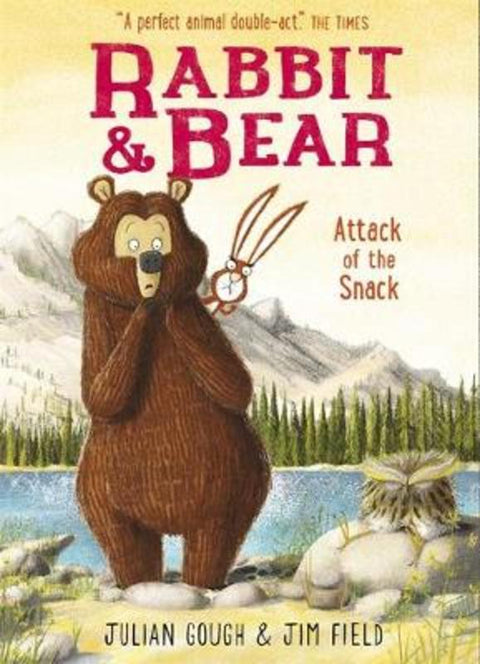 Rabbit and Bear: Attack of the Snack by Julian Gough - 9781444921724