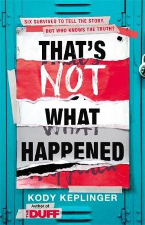That's Not What Happened by Kody Keplinger - 9781444933628