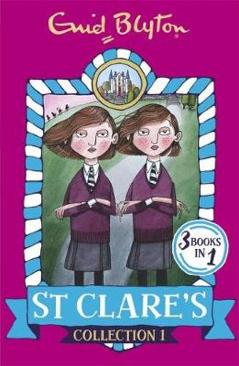 St Clare's Collection 1 by Enid Blyton - 9781444934823