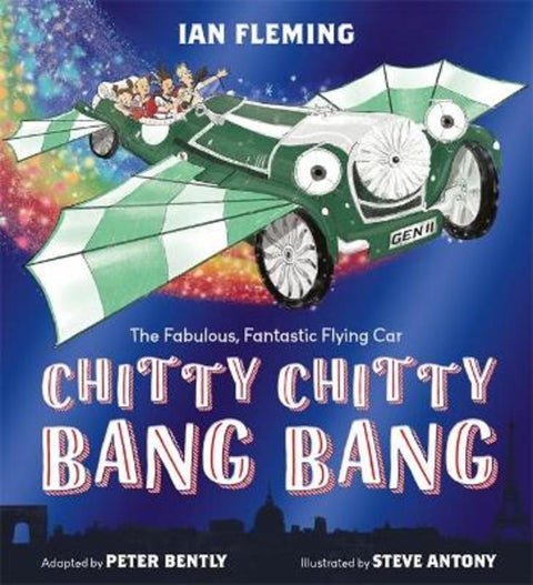 Chitty Chitty Bang Bang by Peter Bently - 9781444948219