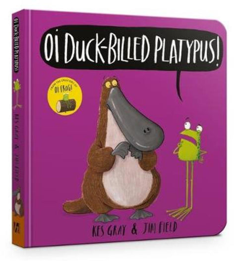 Oi Duck-billed Platypus Board Book by Kes Gray - 9781444948530