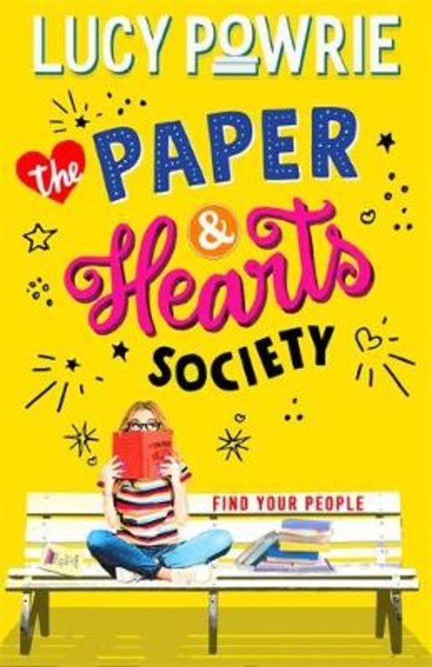 The Paper & Hearts Society: The Paper & Hearts Society by Lucy Powrie - 9781444949230