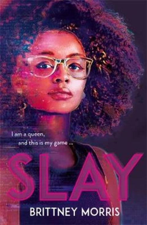 SLAY by Brittney Morris - 9781444951721