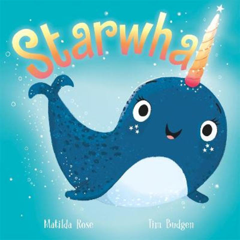 The Magic Pet Shop: Starwhal by Matilda Rose - 9781444954364